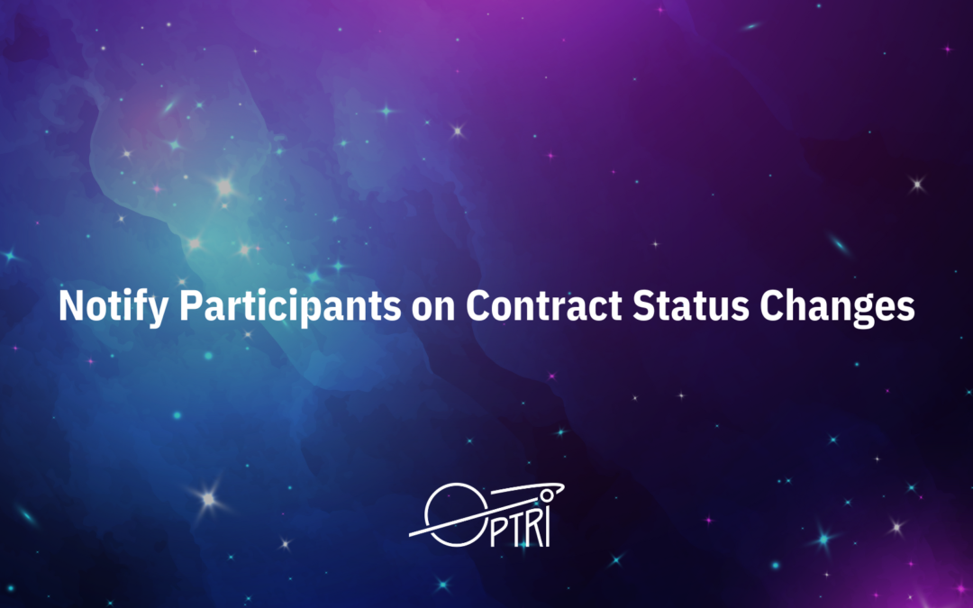 Notify Participants on the Contract Status Changes